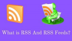 Read more about the article What is RSS Feed? Here is How To Use RSS Feed?