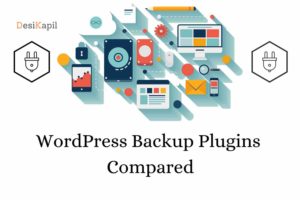 Read more about the article 7 Best WordPress Backup Plugins Compared [ Free And Paid ]