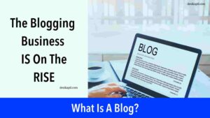 Read more about the article What is Blogging & How Does It Work? Blogging Explained [A-Z]